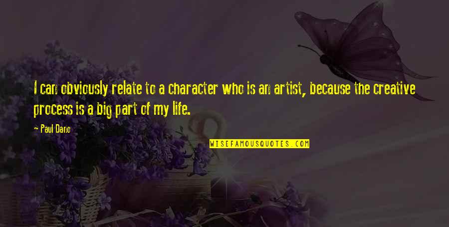 I Can Relate Quotes By Paul Dano: I can obviously relate to a character who