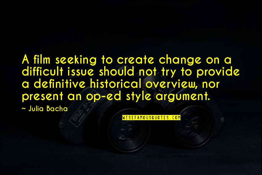 I Create My Own Style Quotes By Julia Bacha: A film seeking to create change on a I Create My Own Style Quotes By Julia Bacha: A film seeking to create change on a
