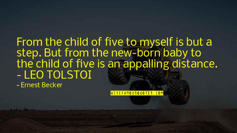 I Distance Myself Quotes By Ernest Becker: From the child of five to myself is
