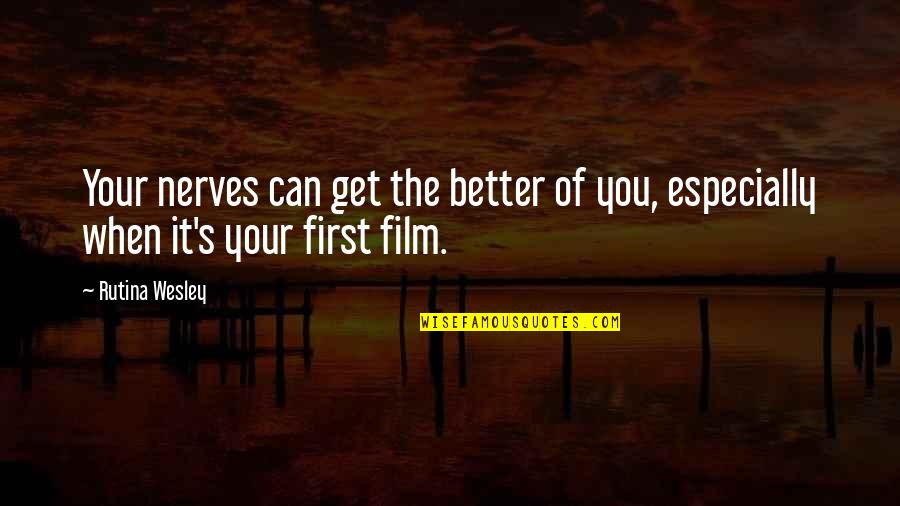 I Get On Your Nerves Quotes By Rutina Wesley: Your nerves can get the better of you,