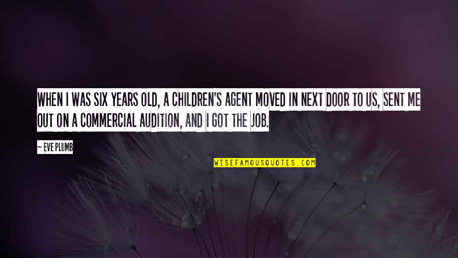 I Got Your Six Quotes By Eve Plumb: When I was six years old, a children's I Got Your Six Quotes By Eve Plumb: When I was six years old, a children's