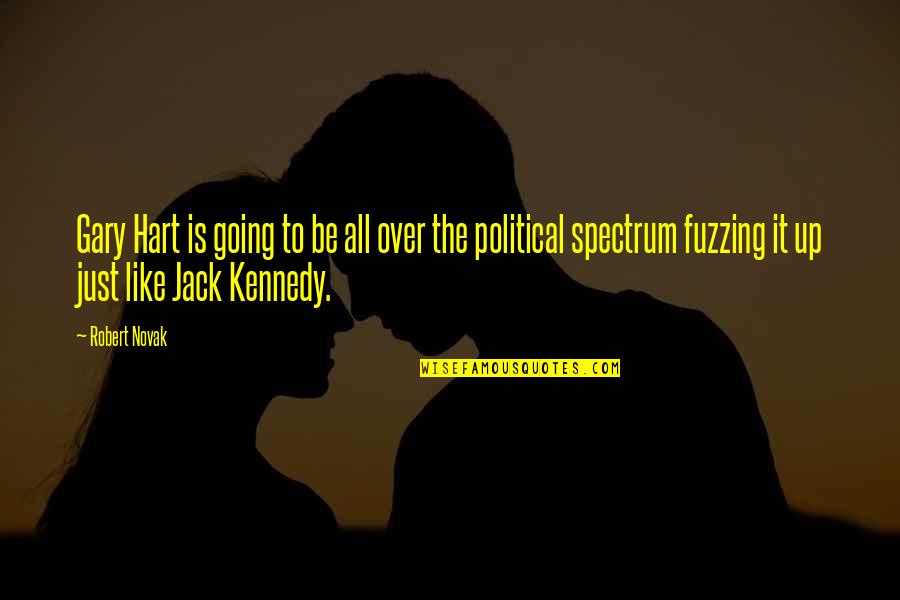 I Had An Amazing Day Quotes By Robert Novak: Gary Hart is going to be all over I Had An Amazing Day Quotes By Robert Novak: Gary Hart is going to be all over