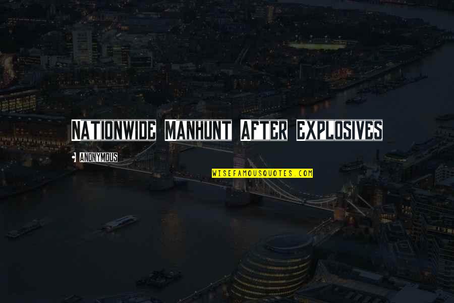 I Just Cant Breathe Quotes By Anonymous: Nationwide Manhunt After Explosives I Just Cant Breathe Quotes By Anonymous: Nationwide Manhunt After Explosives