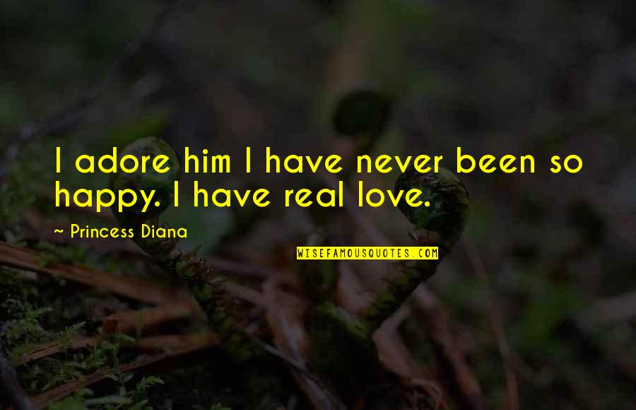 I Love And Adore You So Much Quotes By Princess Diana: I adore him I have never been so I Love And Adore You So Much Quotes By Princess Diana: I adore him I have never been so