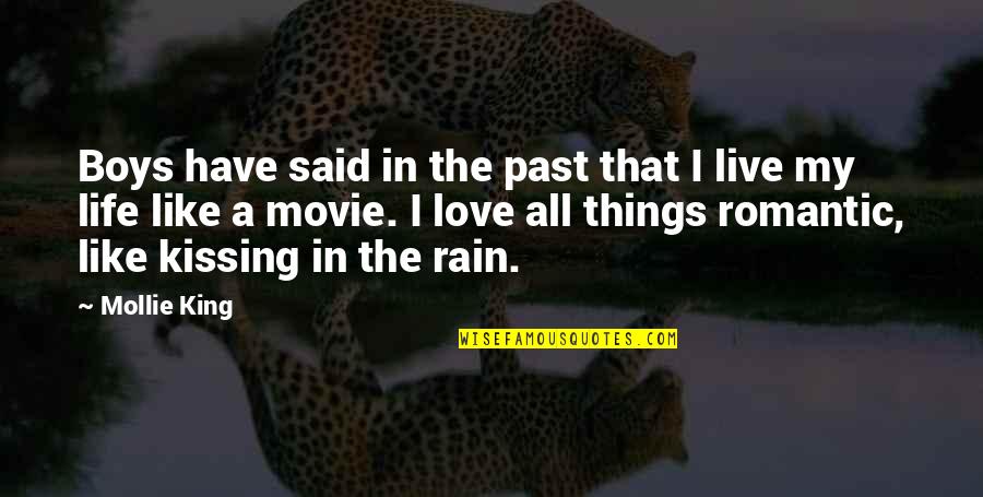 I Love Rain Quotes By Mollie King: Boys have said in the past that I