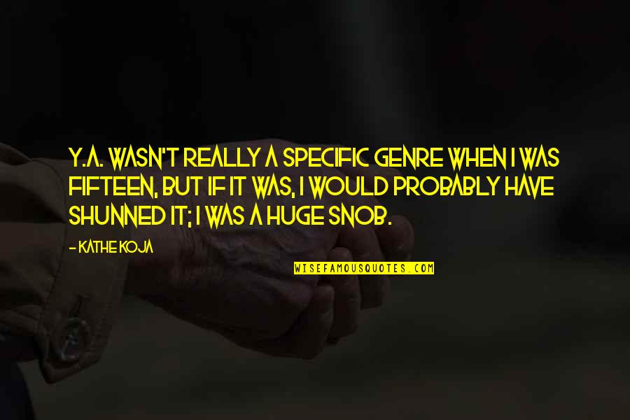 I Love Sleeping Funny Quotes By Kathe Koja: Y.A. wasn't really a specific genre when I