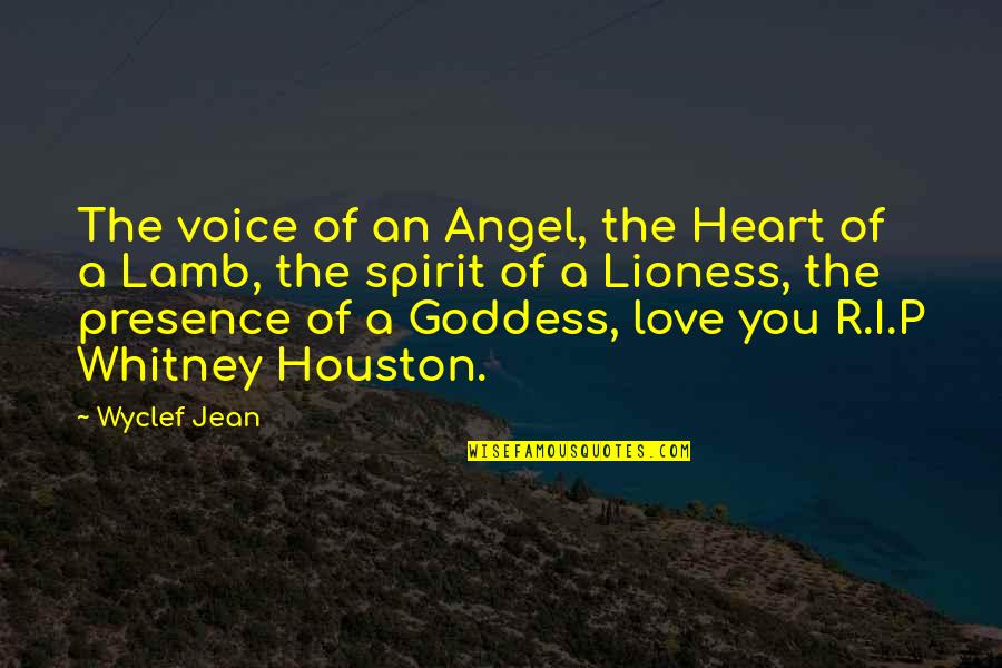 I Love You Voice Quotes By Wyclef Jean: The voice of an Angel, the Heart of