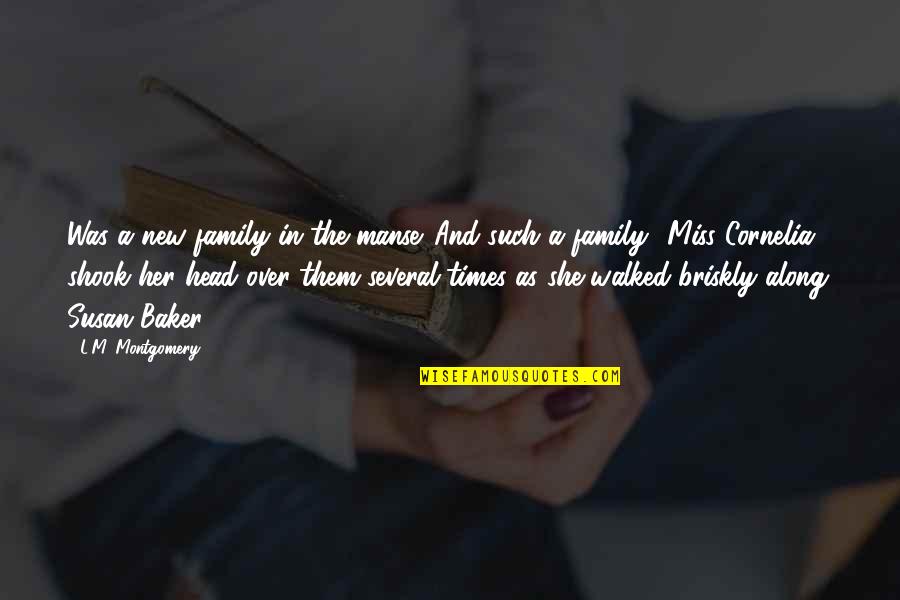 I Miss My Family Quotes By L.M. Montgomery: Was a new family in the manse. And