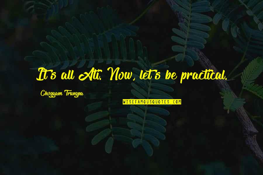 I Need To Buy New Bikini Quotes By Chogyam Trungpa: It's all Ati. Now, let's be practical. I Need To Buy New Bikini Quotes By Chogyam Trungpa: It's all Ati. Now, let's be practical.