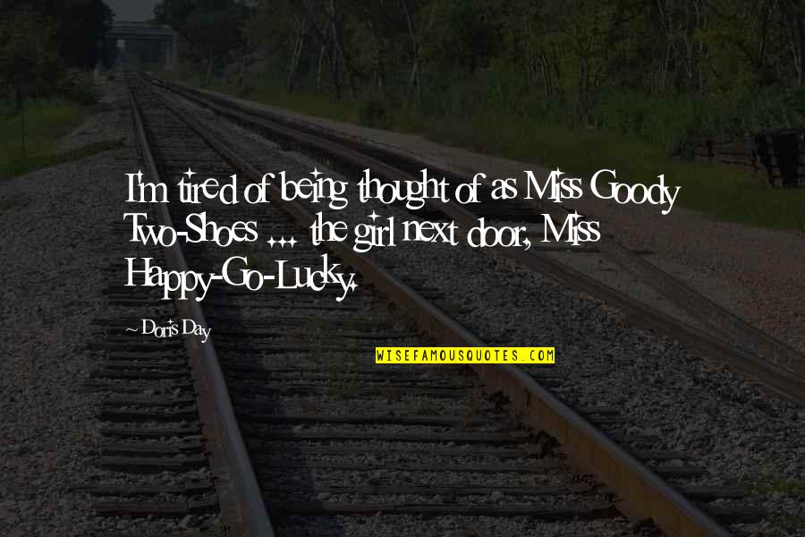 I Thought I Was Happy Quotes By Doris Day: I'm tired of being thought of as Miss