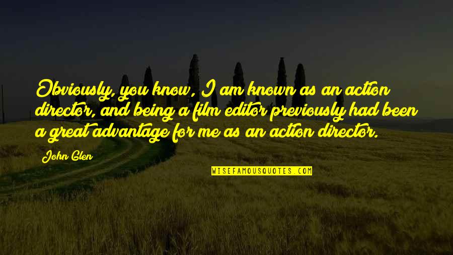 I Try Because I Care Quotes By John Glen: Obviously, you know, I am known as an