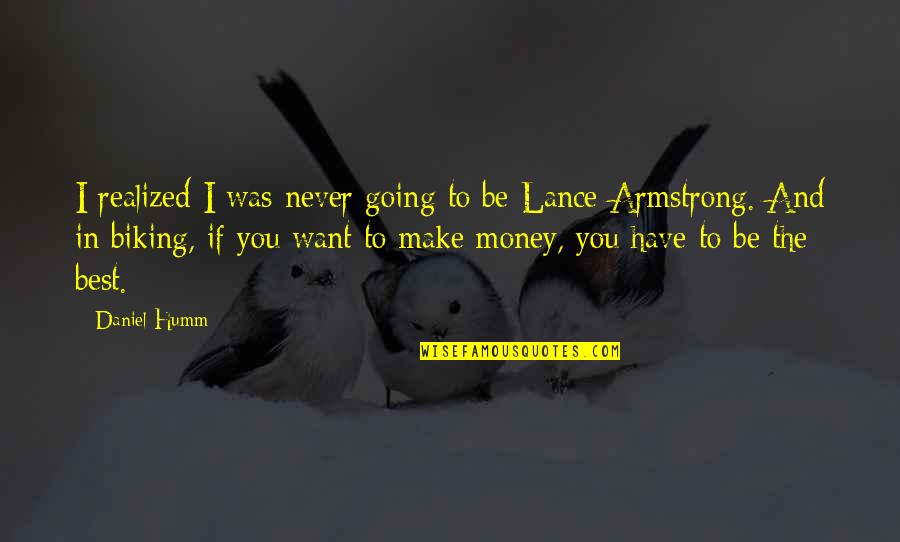 I Want To Make Money Quotes By Daniel Humm: I realized I was never going to be