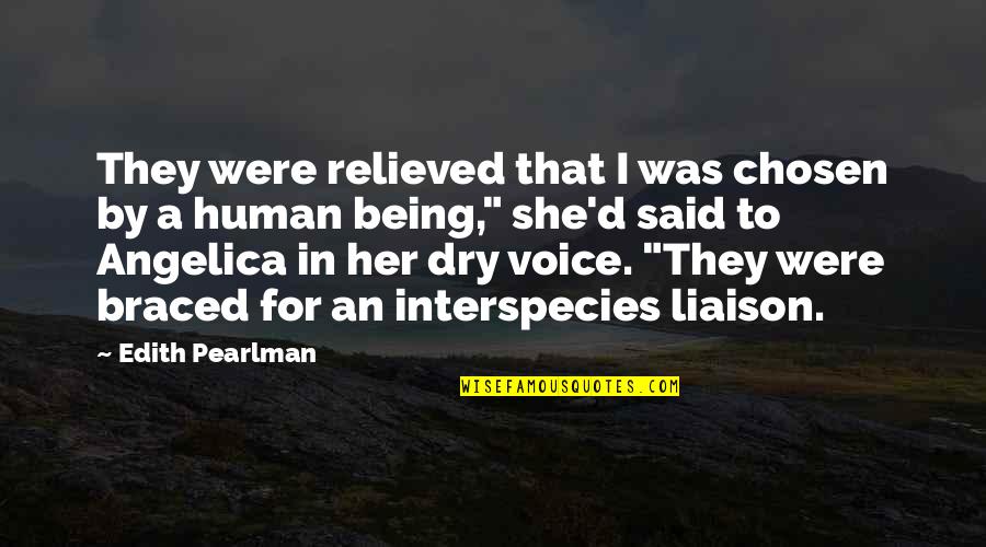 I Was Chosen Quotes By Edith Pearlman: They were relieved that I was chosen by I Was Chosen Quotes By Edith Pearlman: They were relieved that I was chosen by