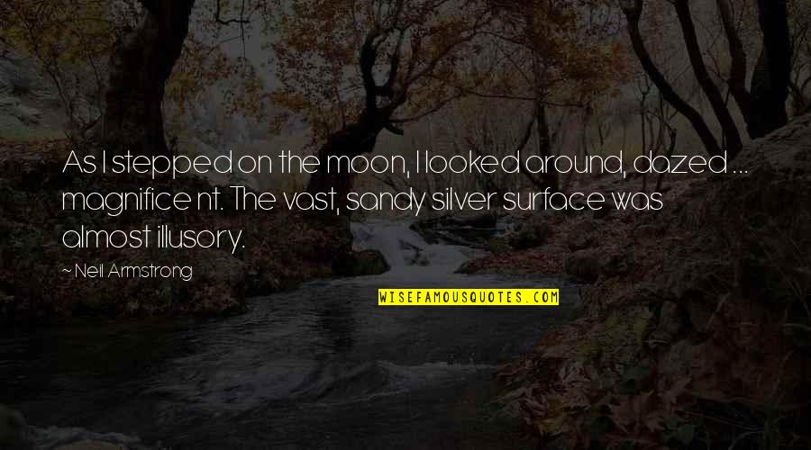 I Will Always Protect You My Love Quotes By Neil Armstrong: As I stepped on the moon, I looked I Will Always Protect You My Love Quotes By Neil Armstrong: As I stepped on the moon, I looked