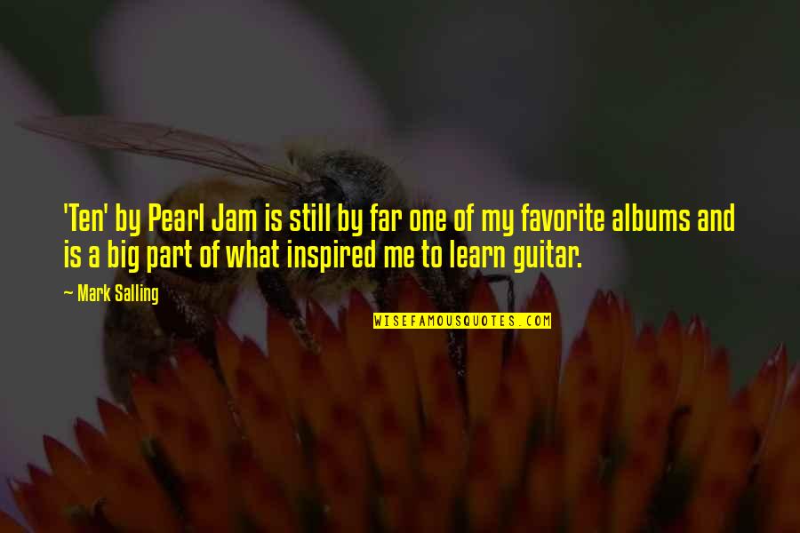 I Will Never Fall In Love Again Quotes By Mark Salling: 'Ten' by Pearl Jam is still by far