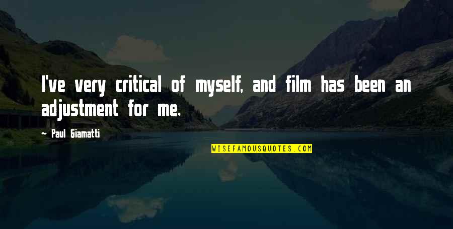 I Will Sleep When I'm Rich Quotes By Paul Giamatti: I've very critical of myself, and film has