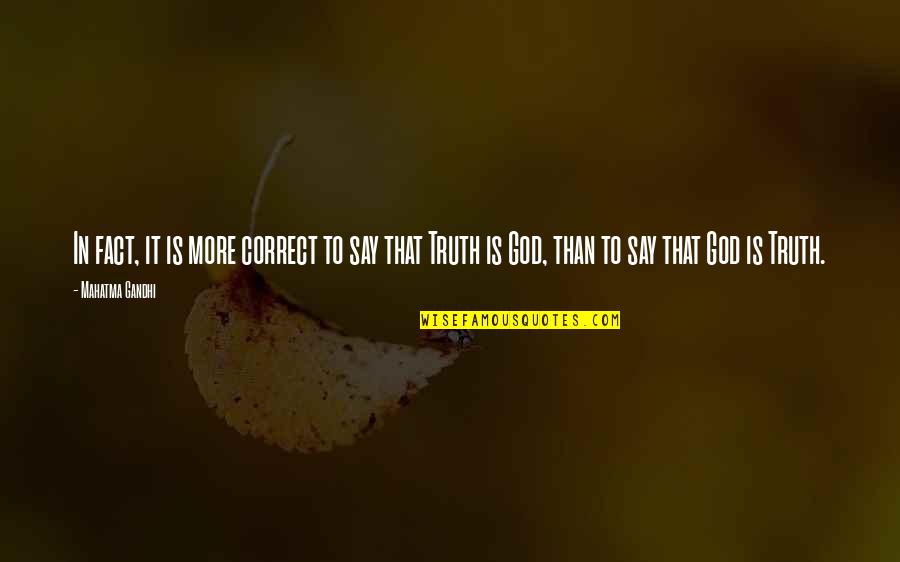 I Will Stay Single Quotes By Mahatma Gandhi: In fact, it is more correct to say I Will Stay Single Quotes By Mahatma Gandhi: In fact, it is more correct to say