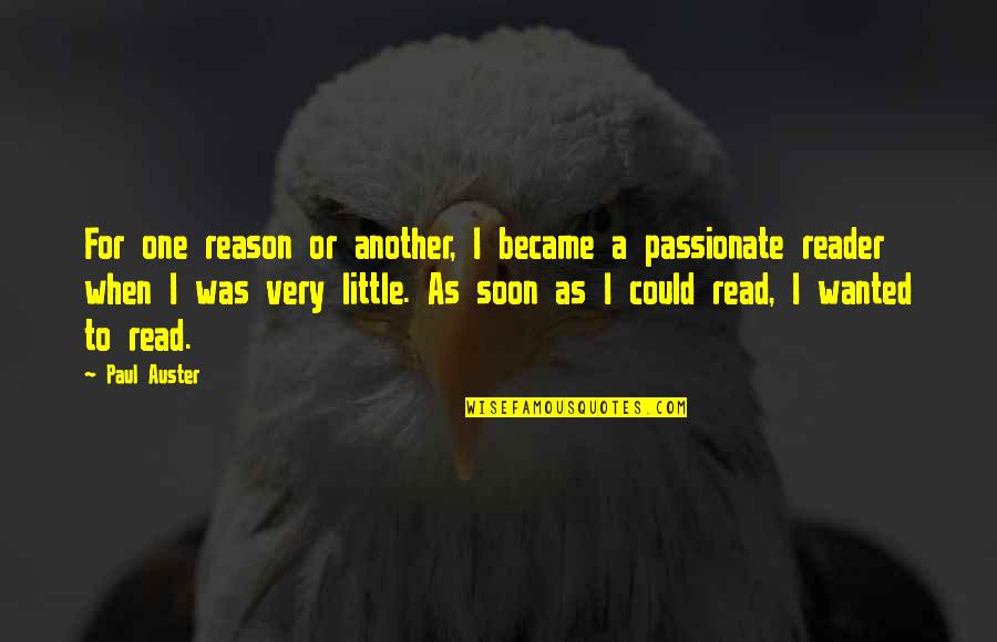Ianiro Endodontics Quotes By Paul Auster: For one reason or another, I became a Ianiro Endodontics Quotes By Paul Auster: For one reason or another, I became a