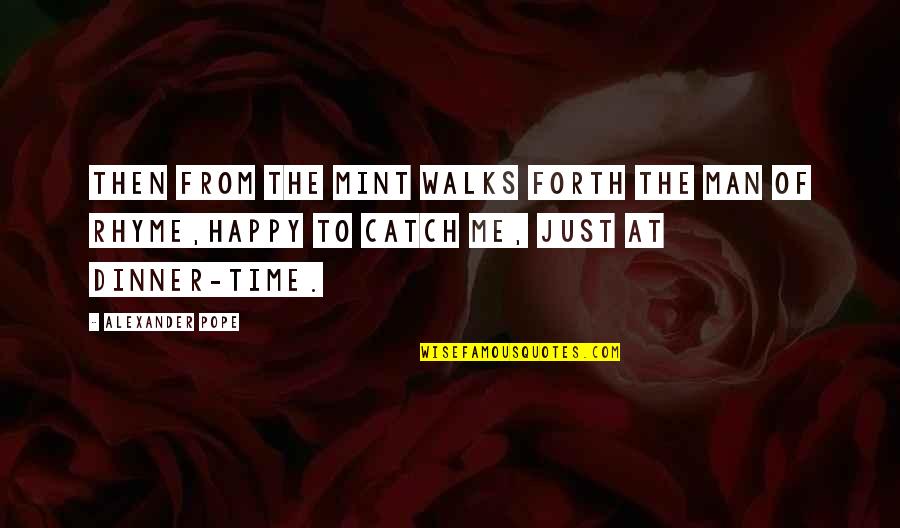 Ibarat In English Quotes By Alexander Pope: Then from the Mint walks forth the man Ibarat In English Quotes By Alexander Pope: Then from the Mint walks forth the man