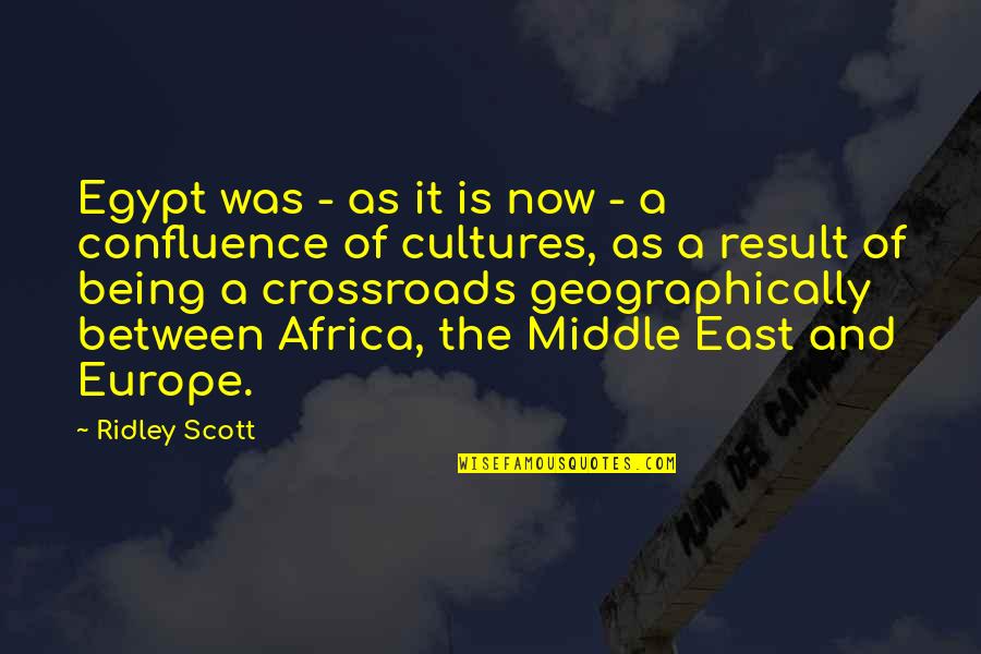 Icbc Macau Quotes By Ridley Scott: Egypt was - as it is now - Icbc Macau Quotes By Ridley Scott: Egypt was - as it is now -