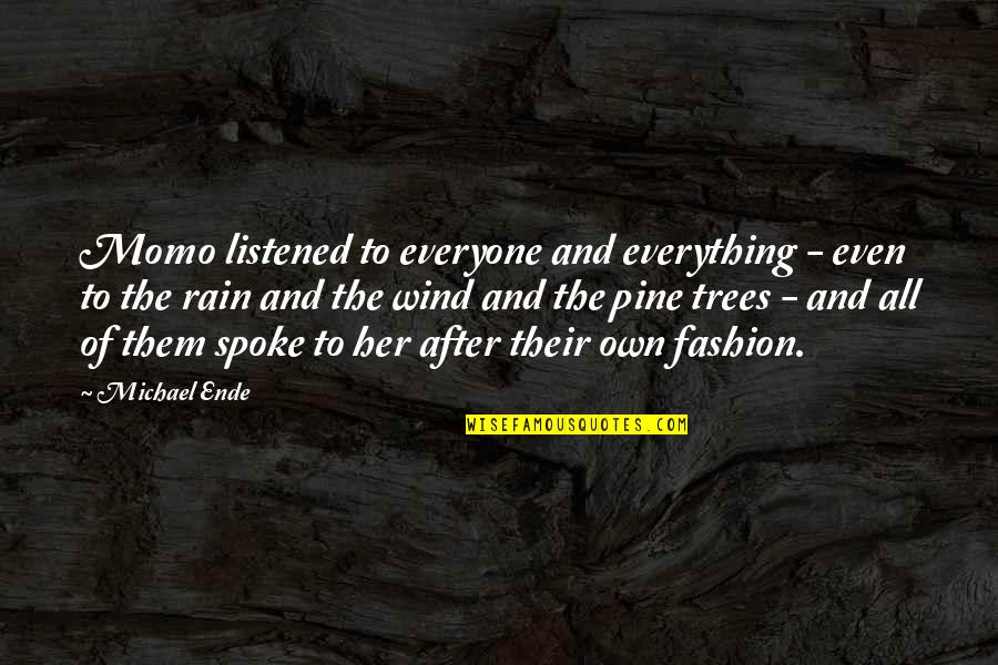 Ice Coffee Futures Quotes By Michael Ende: Momo listened to everyone and everything - even