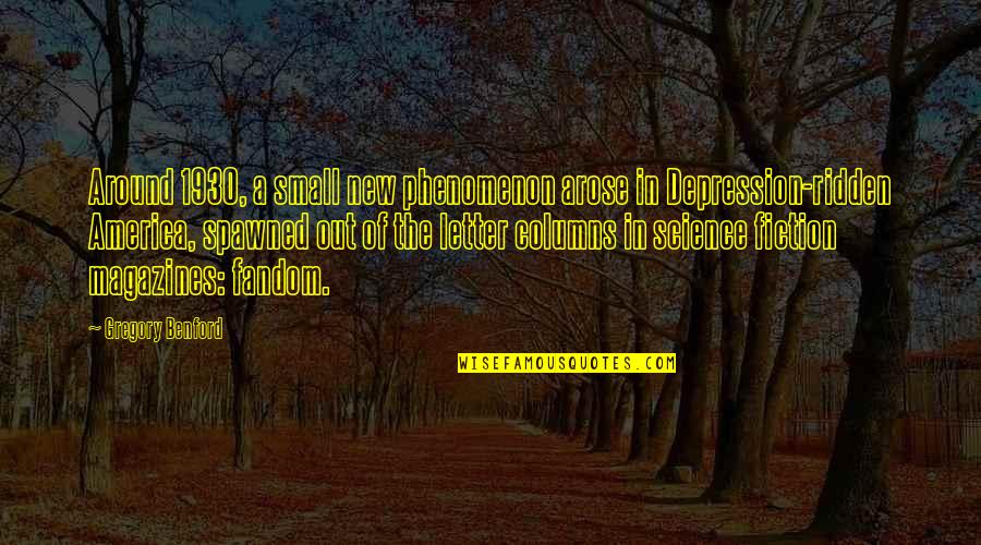 Ice Cream Lovers Quotes By Gregory Benford: Around 1930, a small new phenomenon arose in Ice Cream Lovers Quotes By Gregory Benford: Around 1930, a small new phenomenon arose in