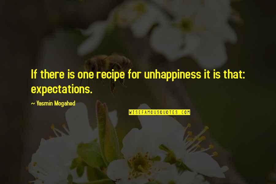 Ice Cream Man Quotes By Yasmin Mogahed: If there is one recipe for unhappiness it