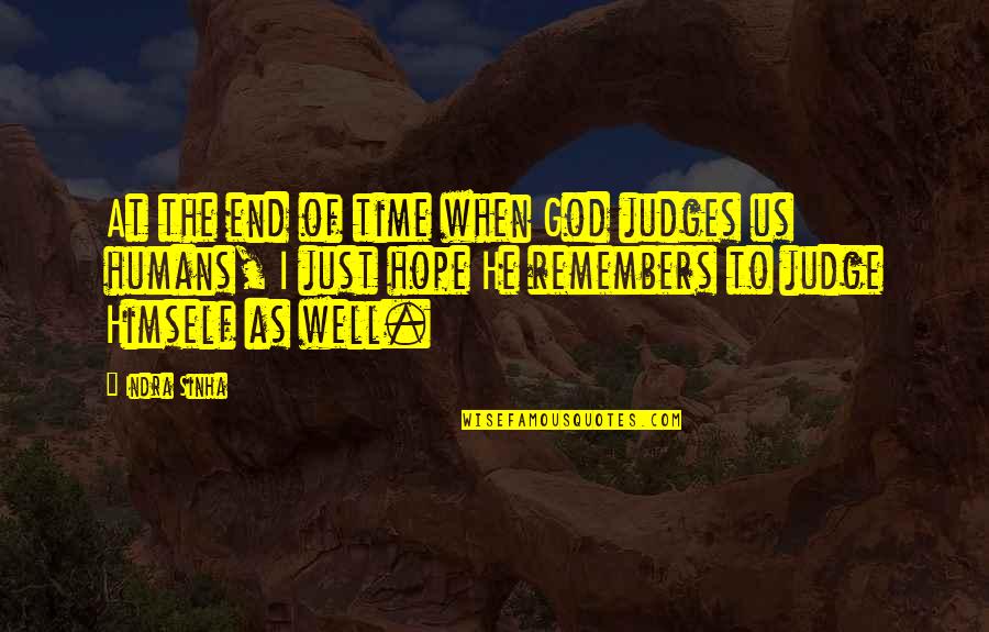 Ice Skiing Quotes By Indra Sinha: At the end of time when God judges