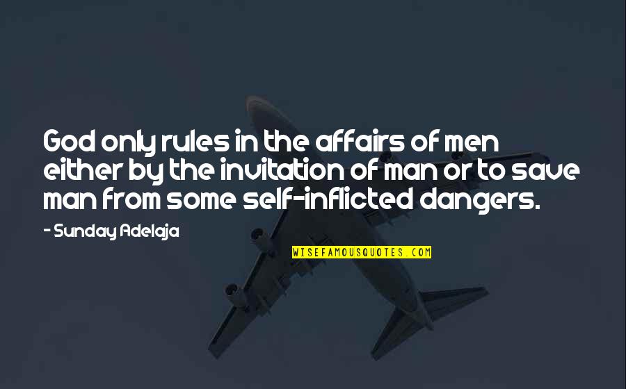 Ichat Michigan Quotes By Sunday Adelaja: God only rules in the affairs of men