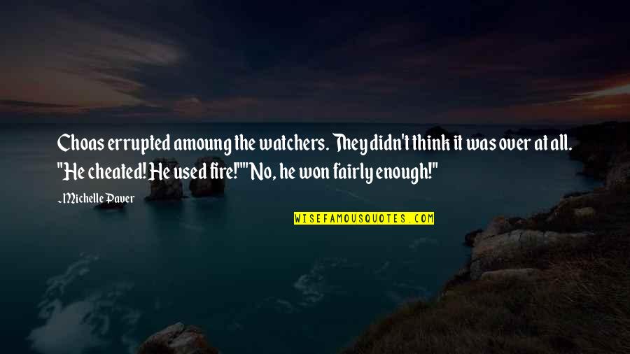 Ichiban Buffet Quotes By Michelle Paver: Choas errupted amoung the watchers. They didn't think Ichiban Buffet Quotes By Michelle Paver: Choas errupted amoung the watchers. They didn't think