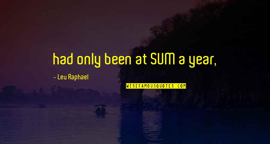Ichthyologist Job Quotes By Lev Raphael: had only been at SUM a year,