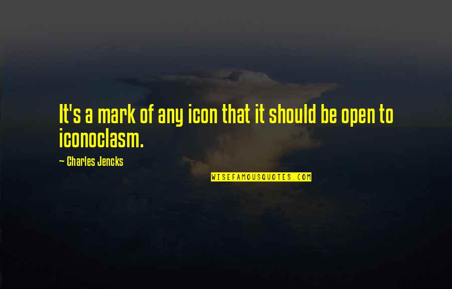 Icon Quotes By Charles Jencks: It's a mark of any icon that it Icon Quotes By Charles Jencks: It's a mark of any icon that it