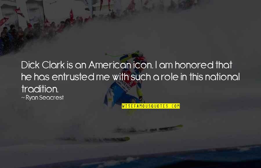 Icon Quotes By Ryan Seacrest: Dick Clark is an American icon. I am Icon Quotes By Ryan Seacrest: Dick Clark is an American icon. I am