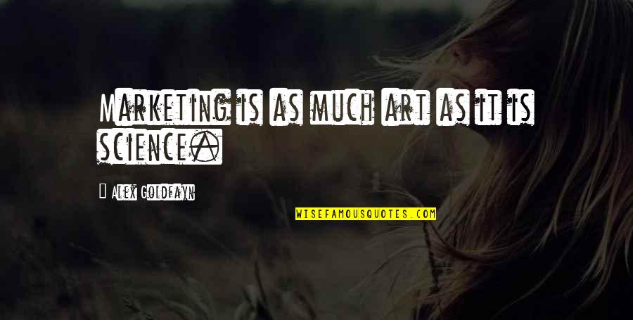 Iconic Despicable Me Quotes By Alex Goldfayn: Marketing is as much art as it is