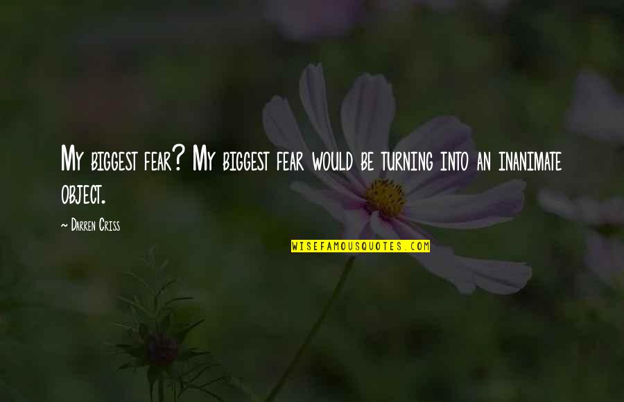 Iconic Twilight Quotes By Darren Criss: My biggest fear? My biggest fear would be