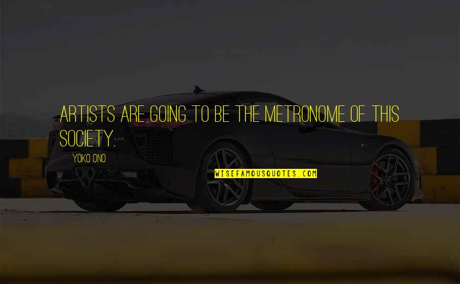 Iconographic Hand Quotes By Yoko Ono: Artists are going to be the metronome of