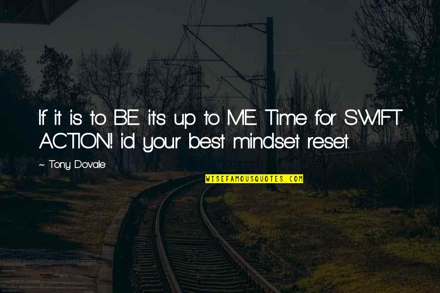 Id-e-milad Quotes By Tony Dovale: If it is to BE.. it's up to
