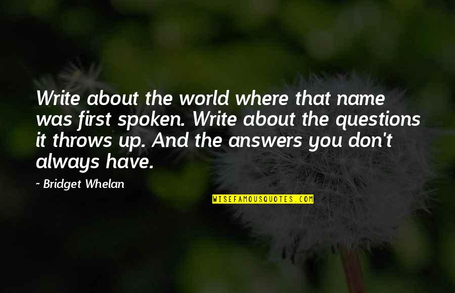 Id Stock Quote Quotes By Bridget Whelan: Write about the world where that name was