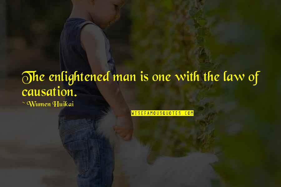 Idanis Berrios Quotes By Wumen Huikai: The enlightened man is one with the law Idanis Berrios Quotes By Wumen Huikai: The enlightened man is one with the law