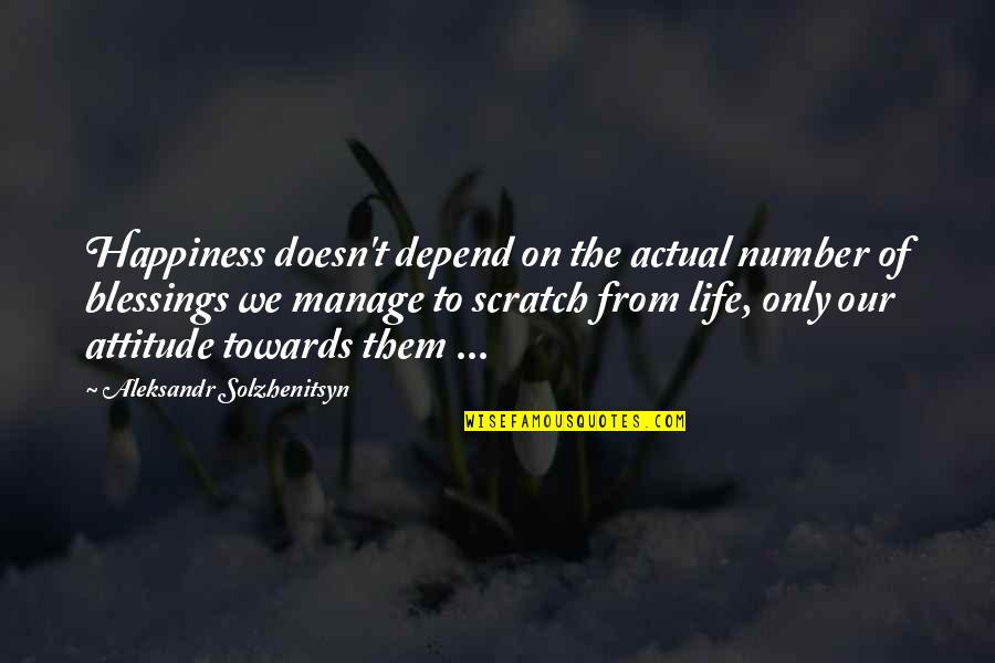 Idealistas In English Quotes By Aleksandr Solzhenitsyn: Happiness doesn't depend on the actual number of Idealistas In English Quotes By Aleksandr Solzhenitsyn: Happiness doesn't depend on the actual number of