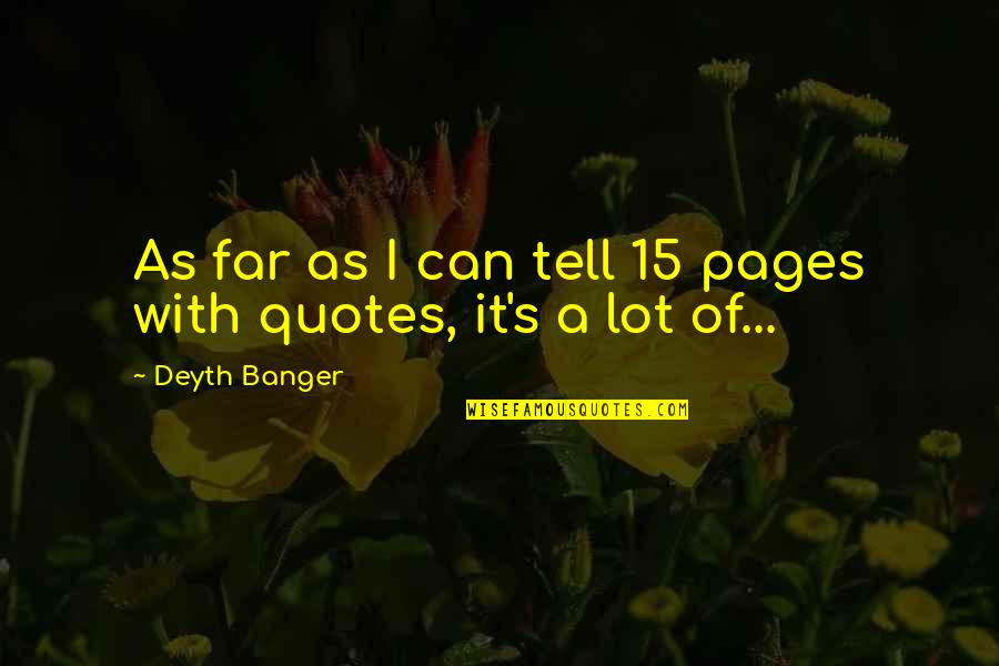 Identifiable Health Quotes By Deyth Banger: As far as I can tell 15 pages Identifiable Health Quotes By Deyth Banger: As far as I can tell 15 pages