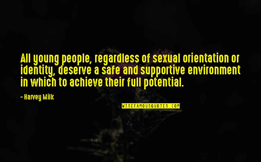 Identity In People Quotes By Harvey Milk: All young people, regardless of sexual orientation or