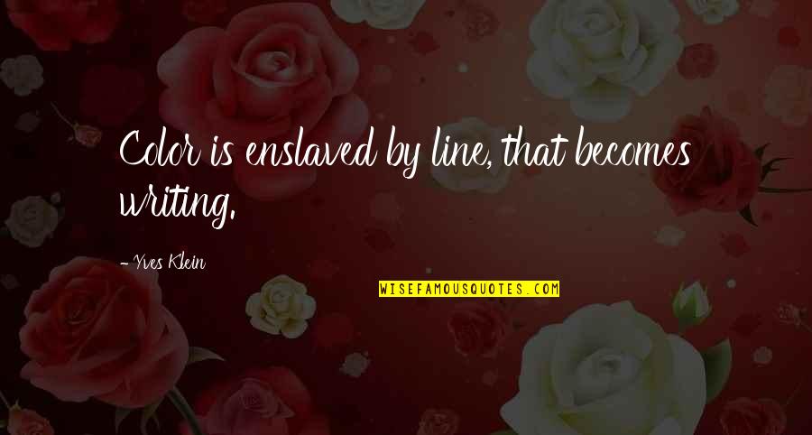 Idexx Stock Quote Quotes By Yves Klein: Color is enslaved by line, that becomes writing. Idexx Stock Quote Quotes By Yves Klein: Color is enslaved by line, that becomes writing.