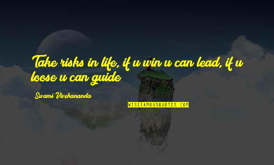 Idlehearts Inspirational Quotes By Swami Vivekananda: Take risks in life, if u win u