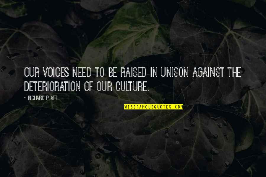 Idolization Of Athletes Quotes By Richard Platt: Our voices need to be raised in unison