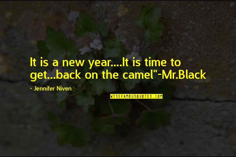 Idriys Jones Quotes By Jennifer Niven: It is a new year....It is time to Idriys Jones Quotes By Jennifer Niven: It is a new year....It is time to
