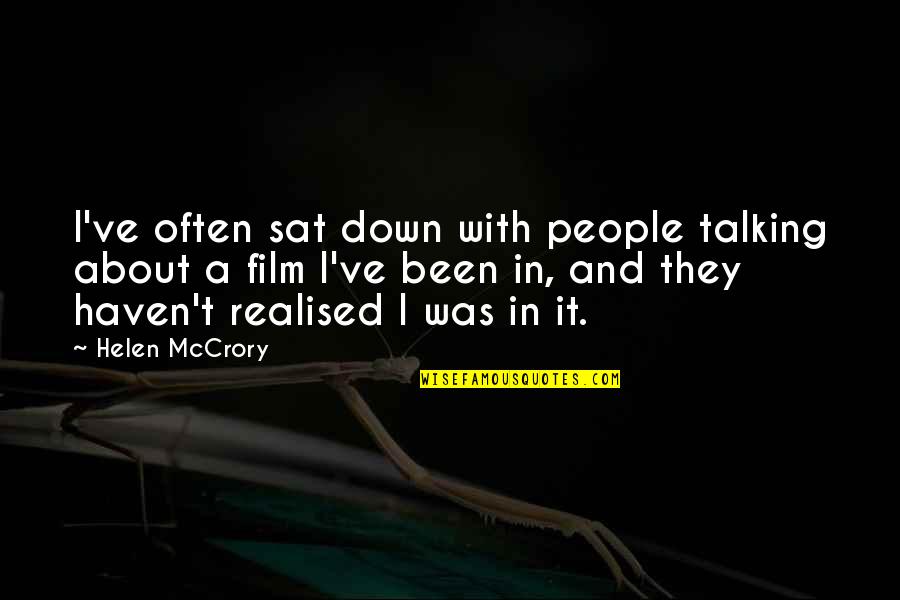 Idsi Institutional Bond Quotes By Helen McCrory: I've often sat down with people talking about