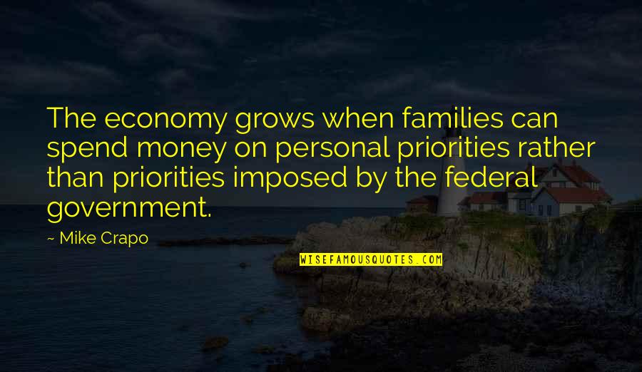 If I Shoul Die Quotes By Mike Crapo: The economy grows when families can spend money If I Shoul Die Quotes By Mike Crapo: The economy grows when families can spend money