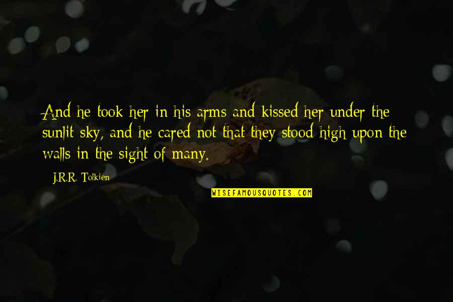 If Only You Cared Quotes By J.R.R. Tolkien: And he took her in his arms and If Only You Cared Quotes By J.R.R. Tolkien: And he took her in his arms and
