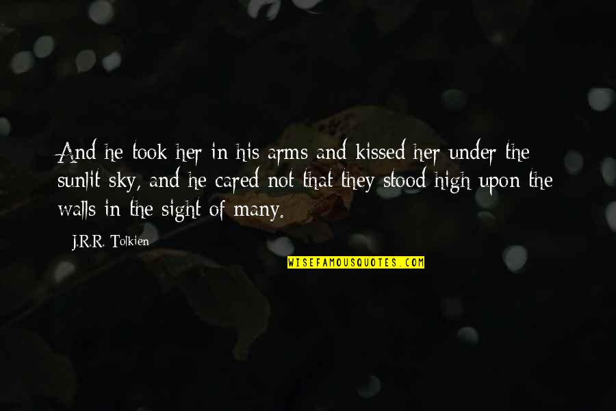 If U Cared Quotes By J.R.R. Tolkien: And he took her in his arms and